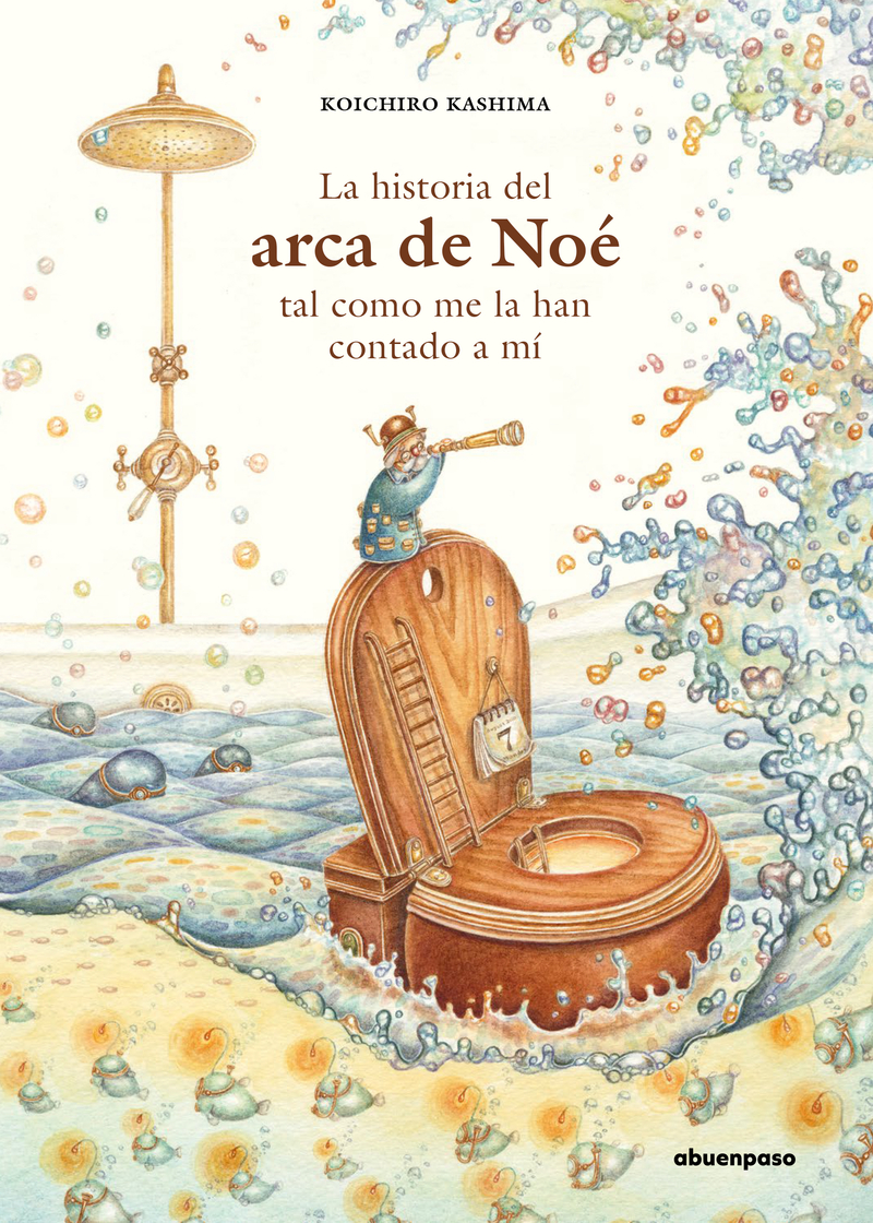 La historia del Arca de Noé tal como me la han contado a mí: portada