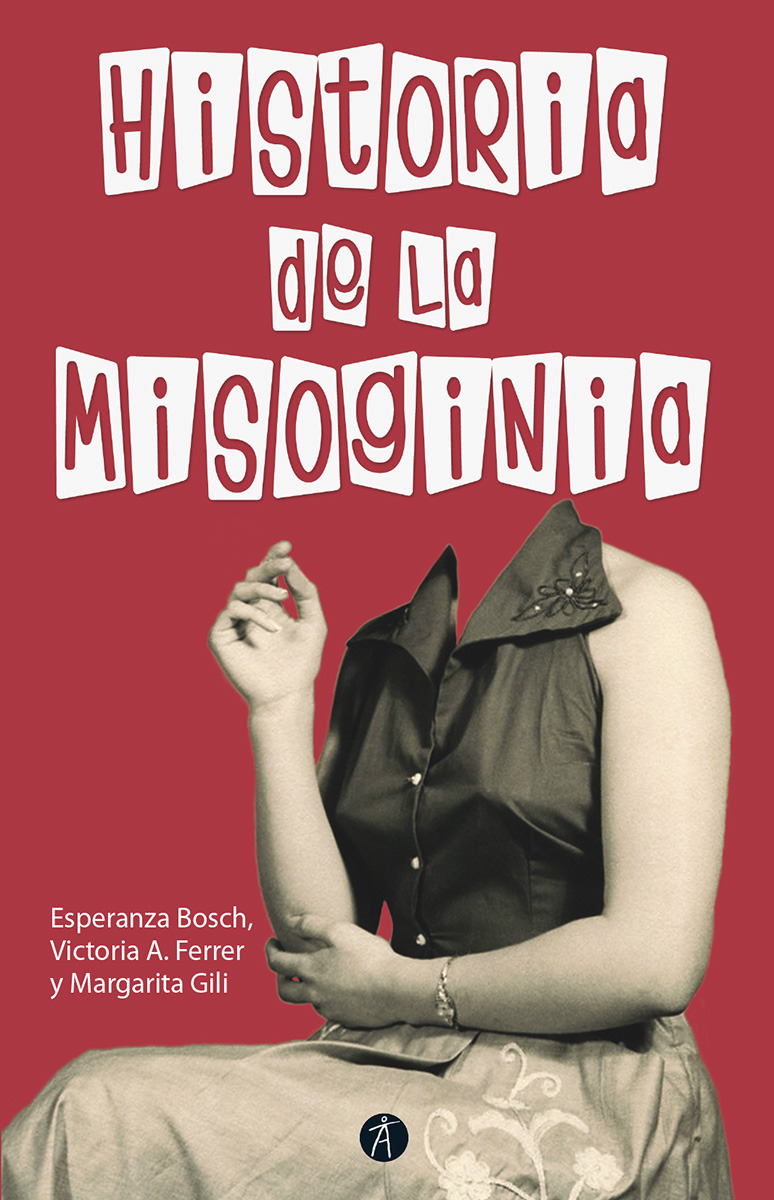 HISTORIA DE LA MISOGINIA (2ª edición revisada y aumentada): portada