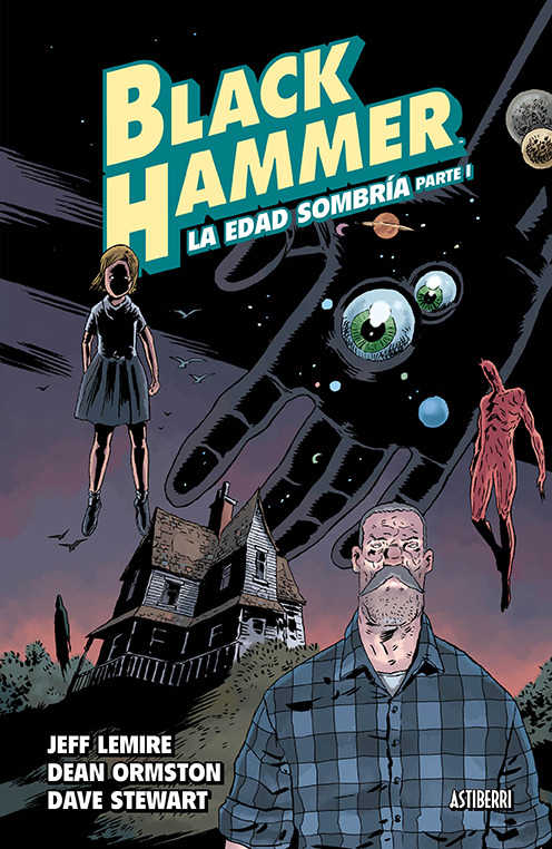 BLACK HAMMER 3. LA EDAD SOMBRA 1 - 2. ED.: portada