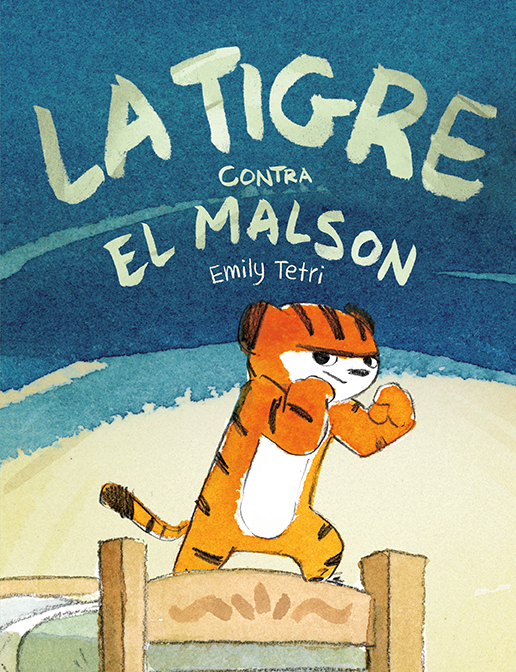 LA TIGRE CONTRA EL MALSON: portada