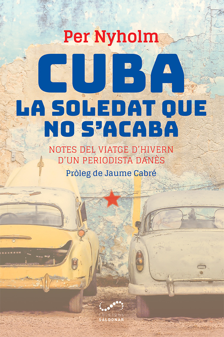 Cuba, la soledat que no s'acaba: portada