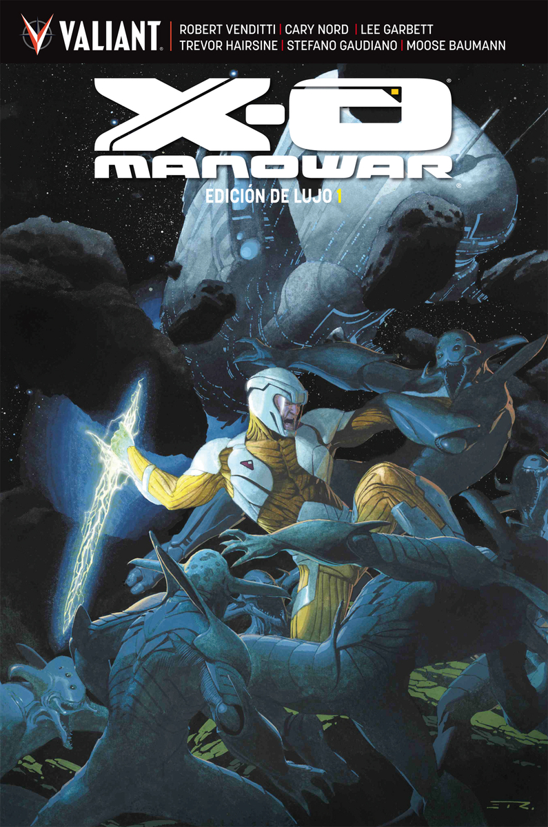 X-O MANOWAR EDICIÓN DE LUJO 1: portada