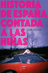 HISTORIA DE ESPAÑA CONTADA A LAS NIÑAS: portada