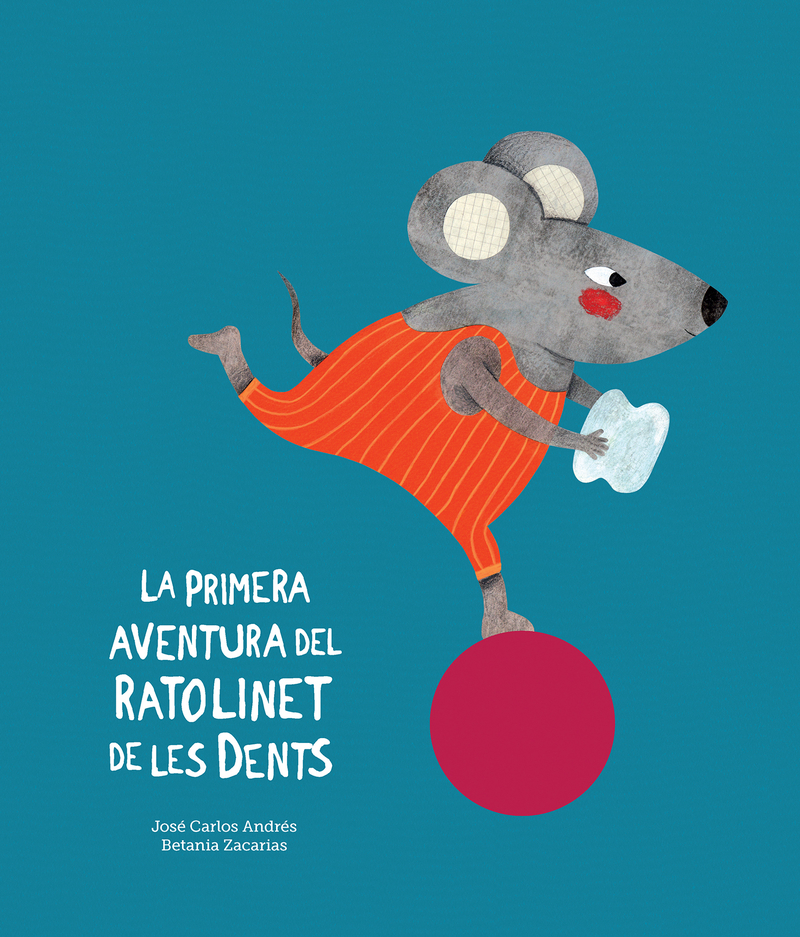 La primera aventura del Ratolinet de les dents: portada