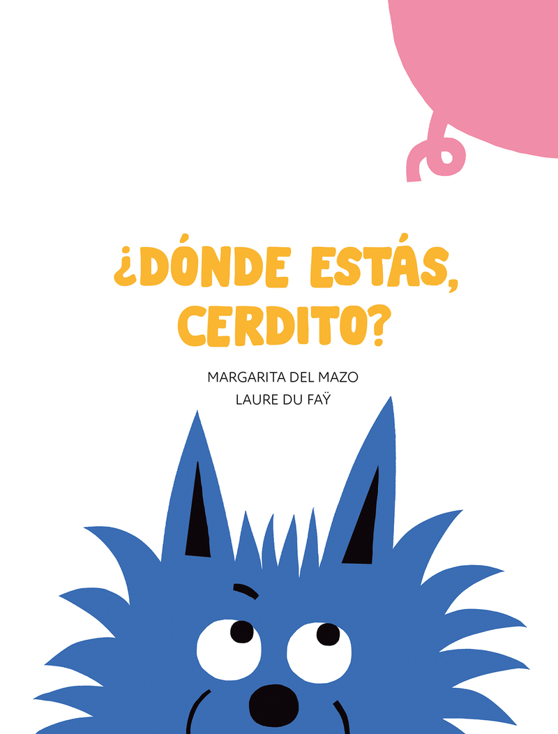 ¿Dónde estás, Cerdito?: portada