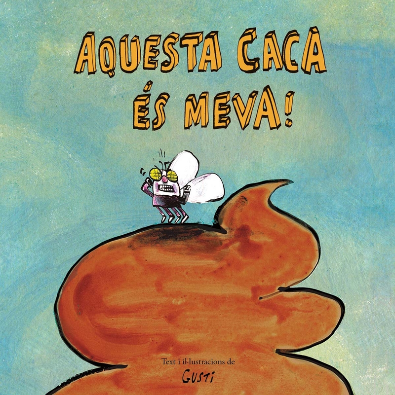 Aquesta caca s meva!: portada