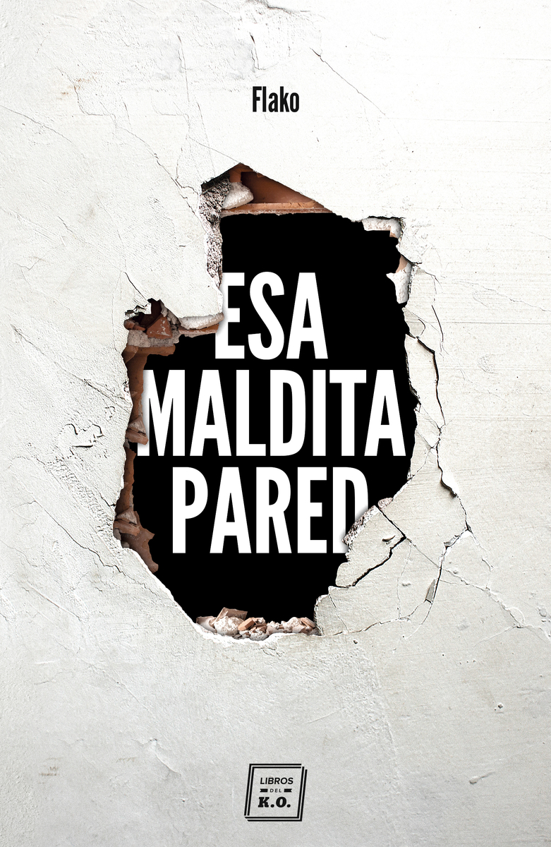 Esa maldita pared: portada