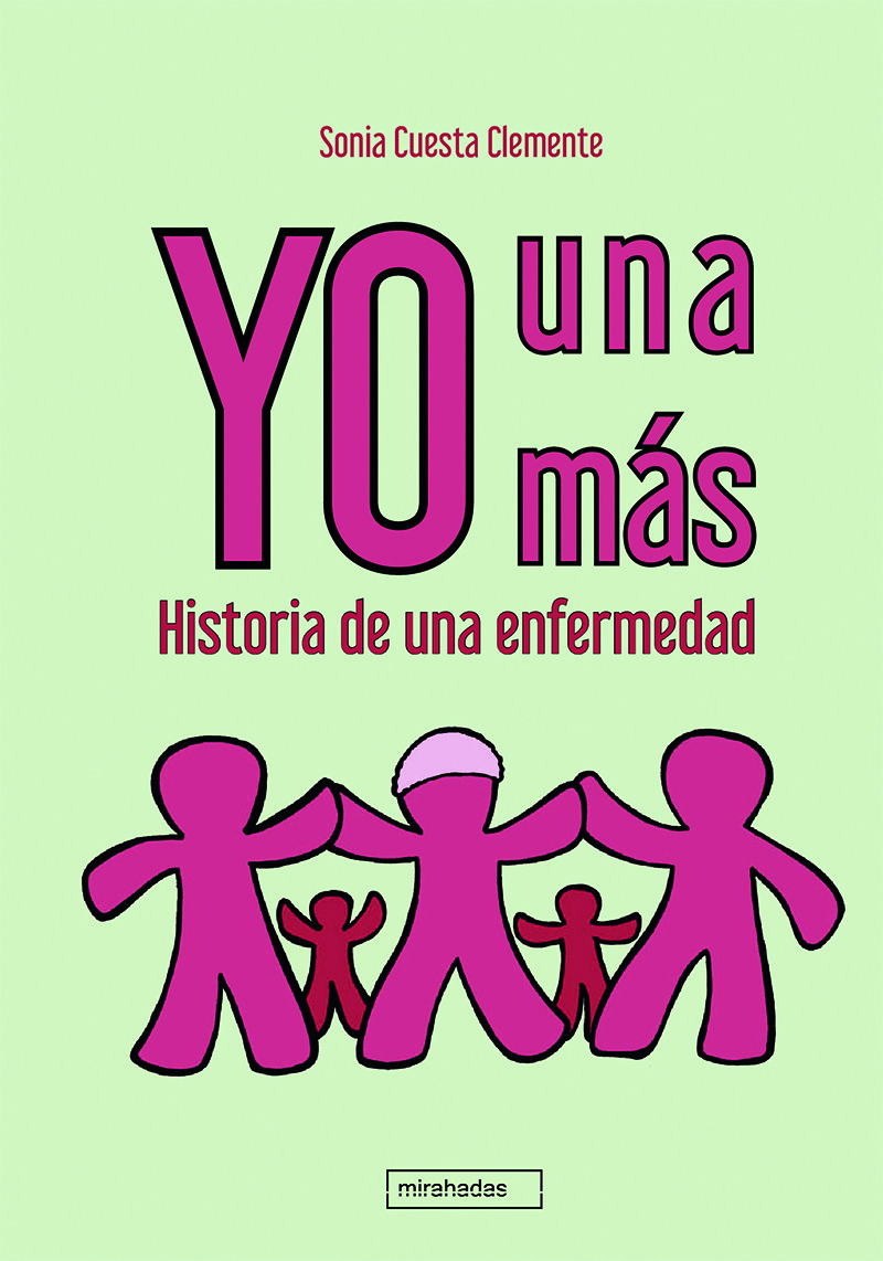 Yo, una más. Historia de una enfermedad: portada