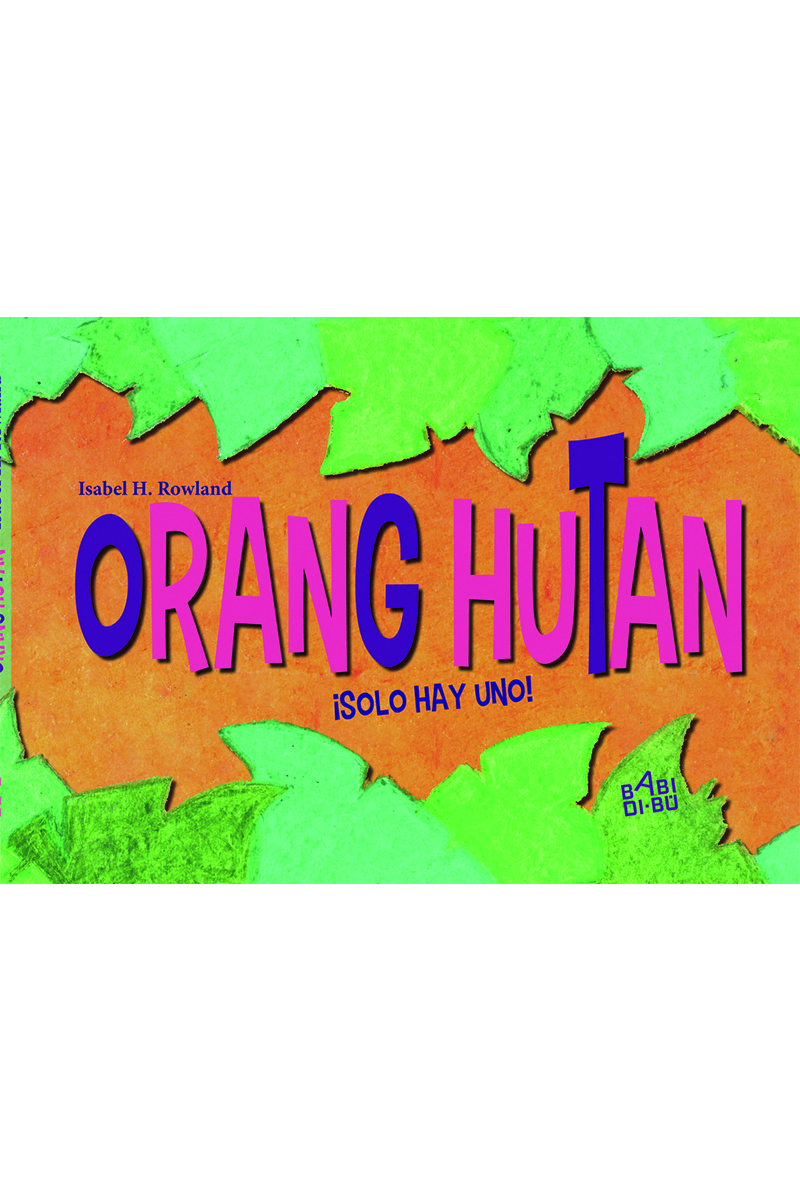 Orang Hutan, ¡solo hay uno!: portada