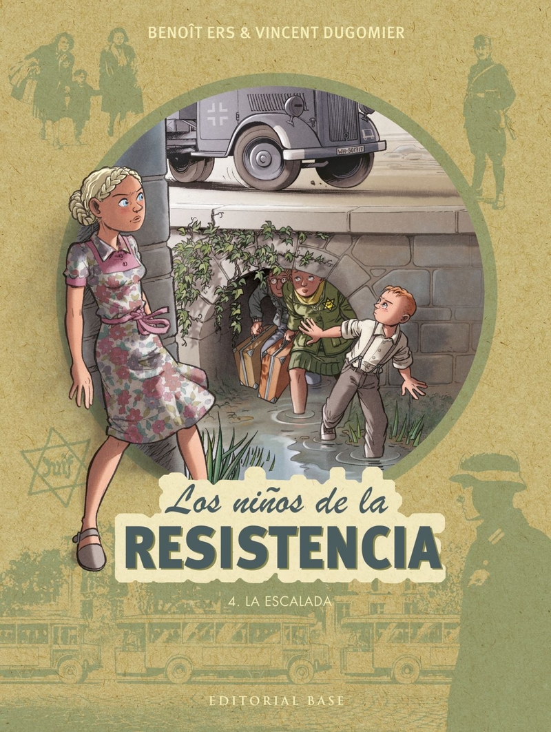 LOS NIOS DE LA RESISTENCIA 4. LA ESCALADA: portada