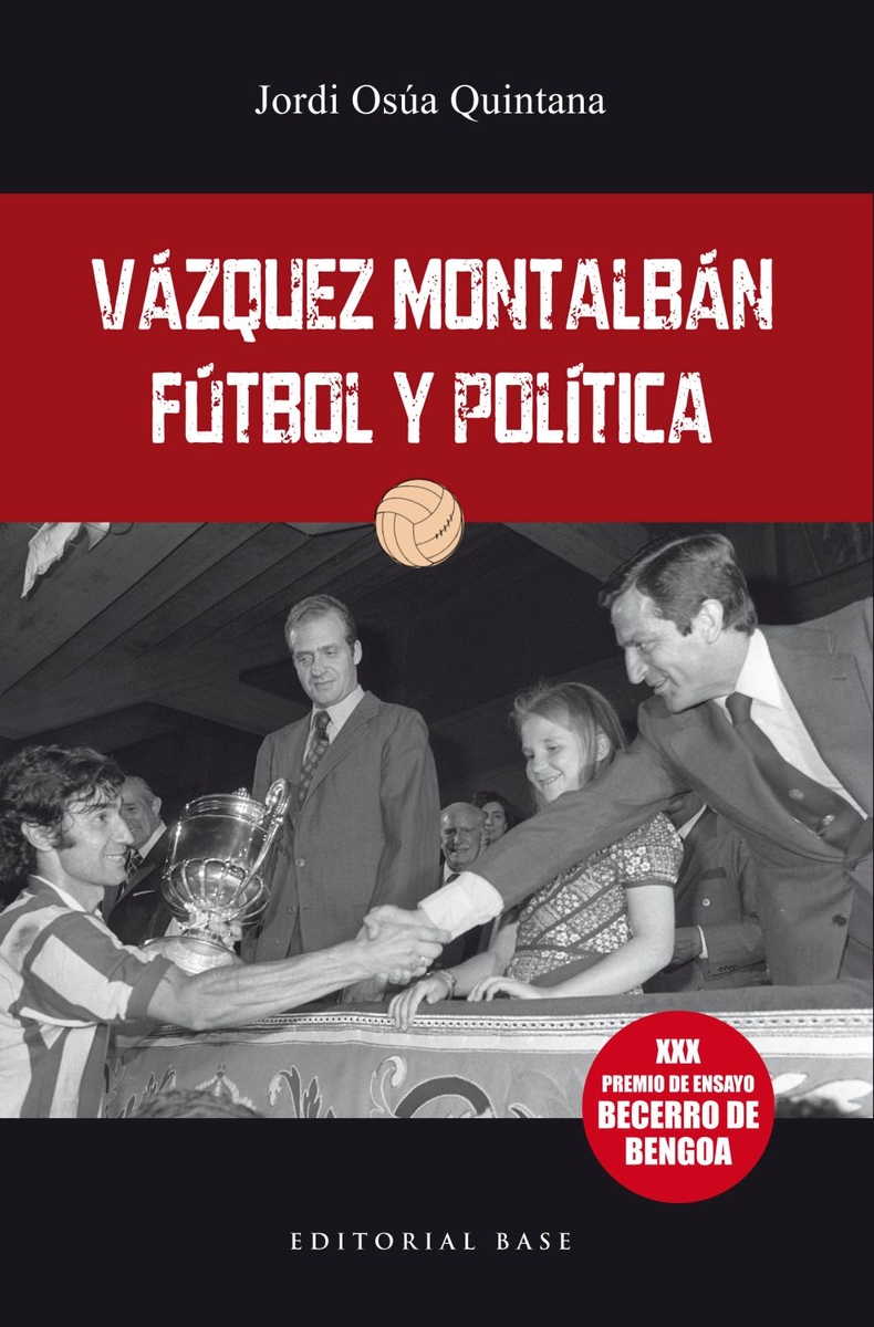 VZQUEZ MONTALBN. FTBOL Y POLTICA: portada