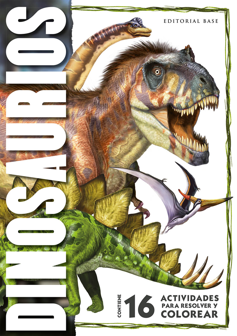 Dinosaurios - 16 actividades para resolver y colorear: portada