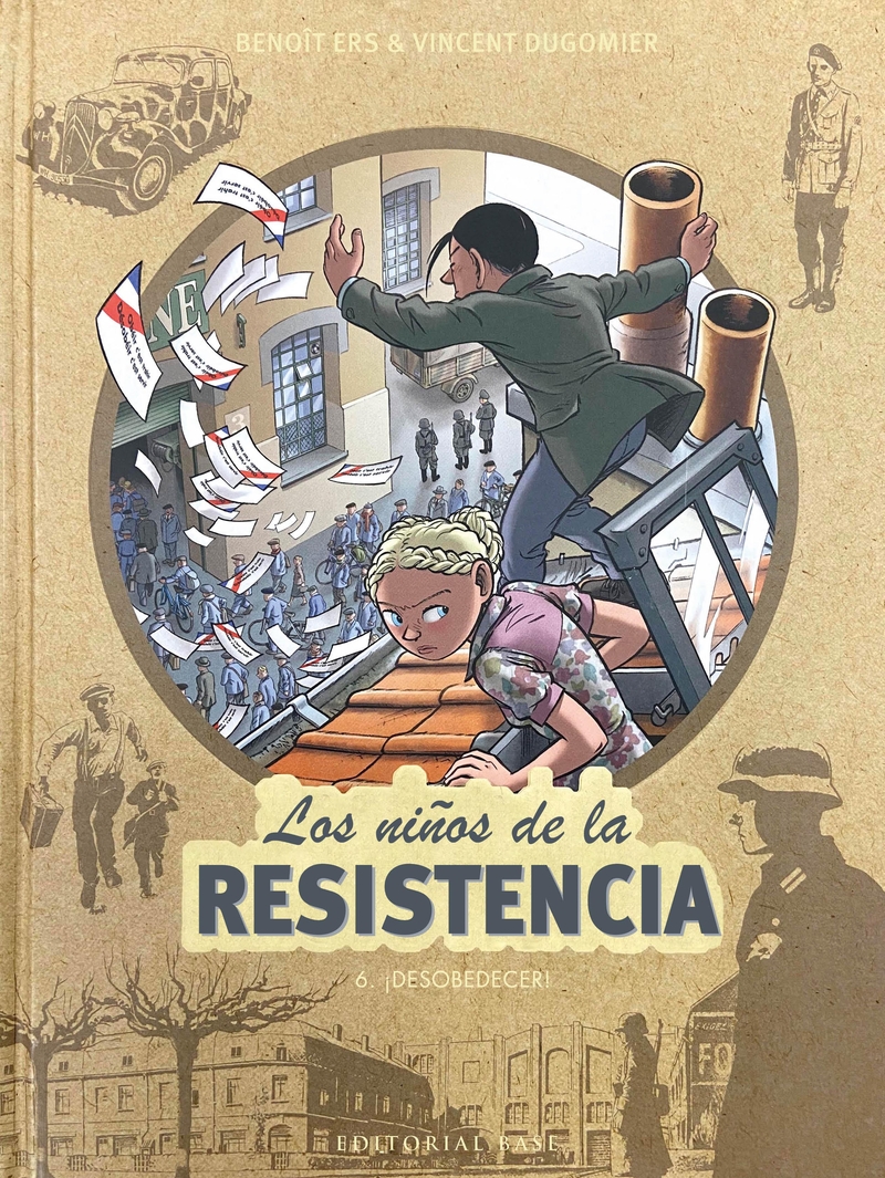 LOS NIOS DE LA RESISTENCIA 6. DESOBEDECER!: portada