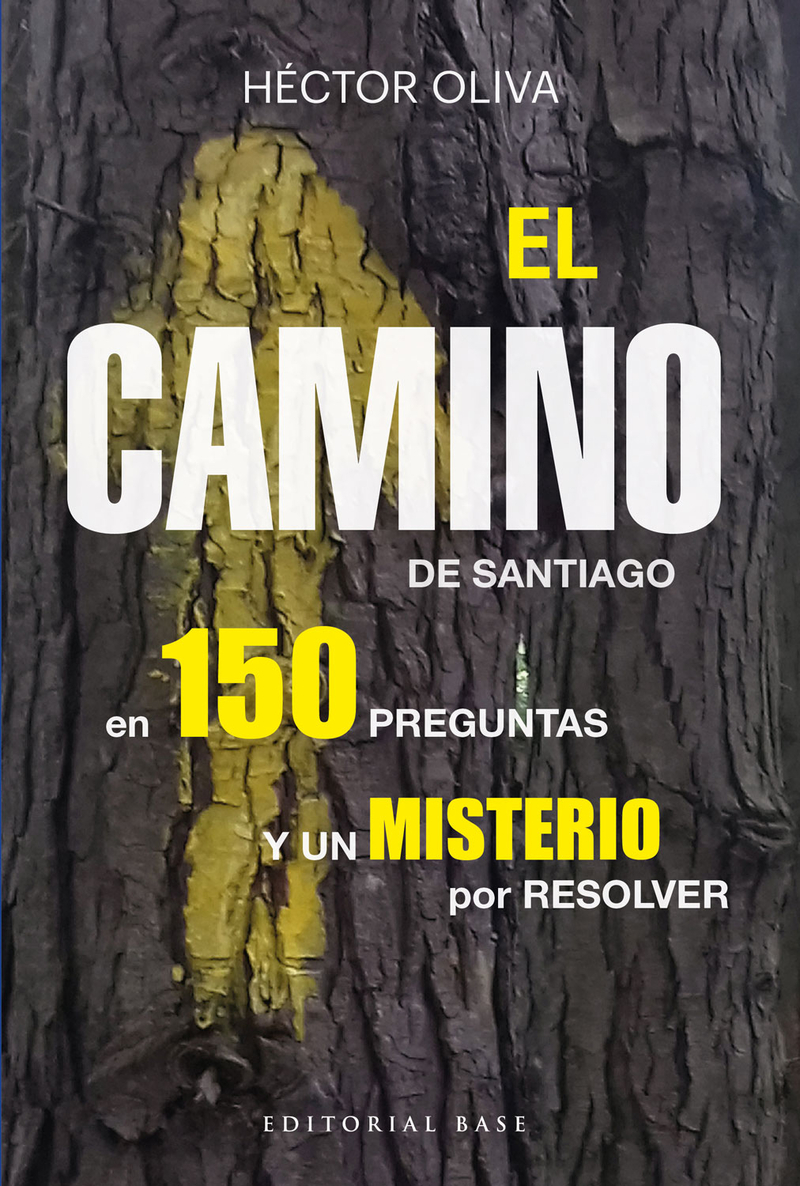 EL CAMINO DE SANTIAGO EN 150 PREGUNTAS: portada