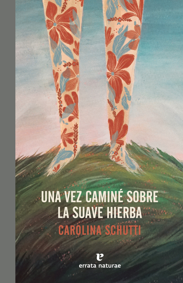 Una vez camin sobre la suave hierba: portada