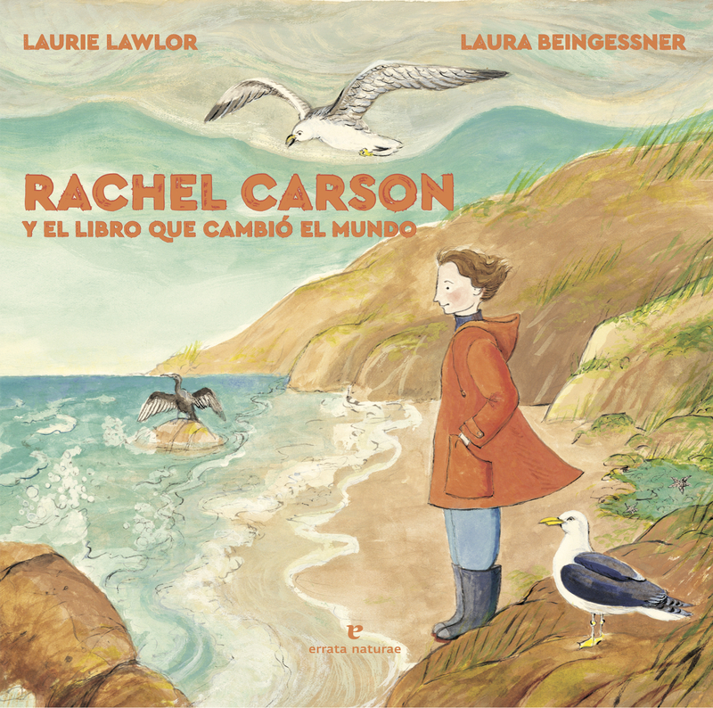 Rachel Carson y el libro que cambió el mundo: portada