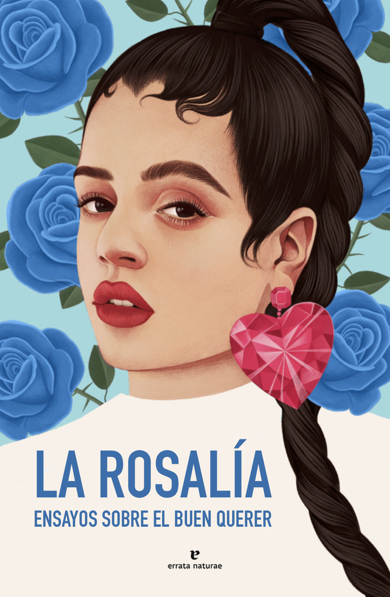 La Rosalía. Ensayos sobre el buen querer: portada