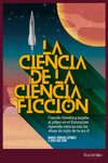 La Ciencia de la Ciencia ficción (2ª Ed.): portada