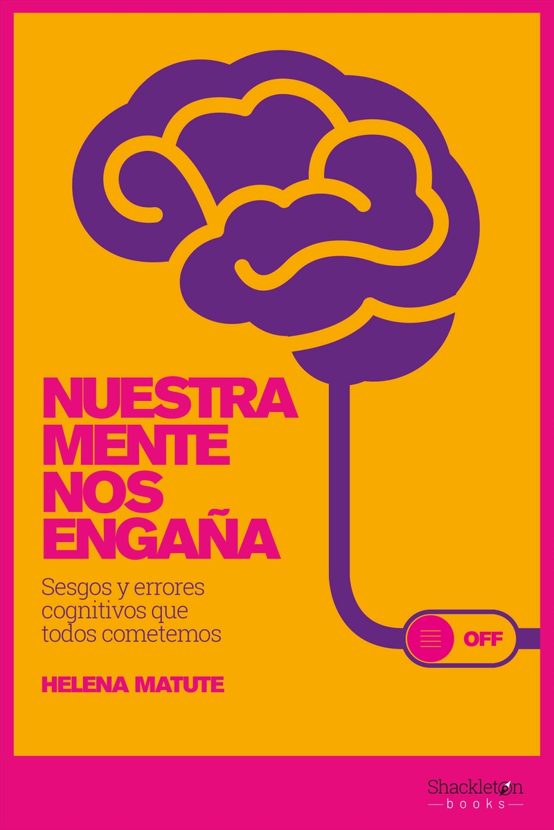 Nuestra mente nos engaa (3ED): portada