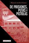 De prisiones, putas y pistolas: portada