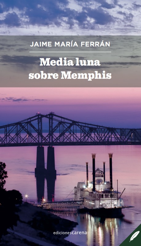 Media luna sobre Memphis: portada