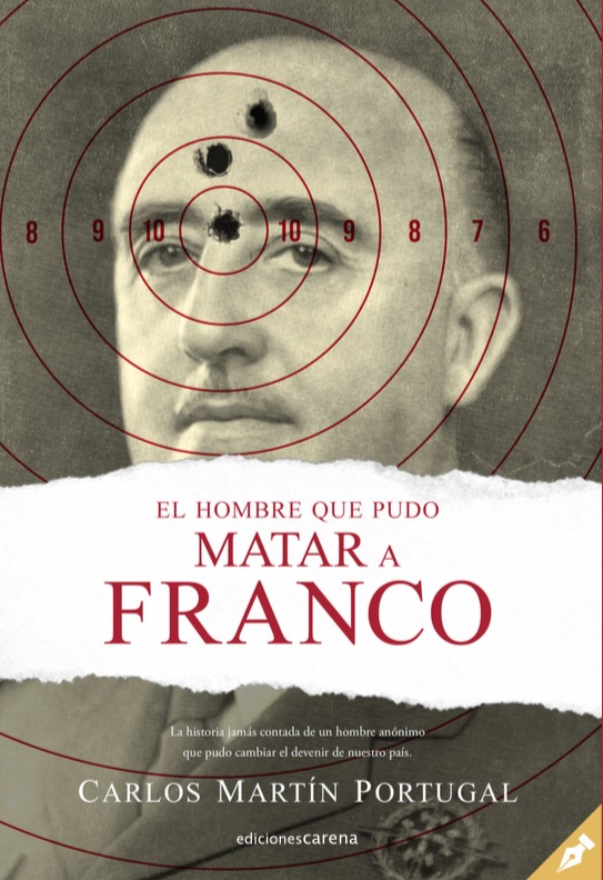 El hombre que pudo matar a Franco: portada