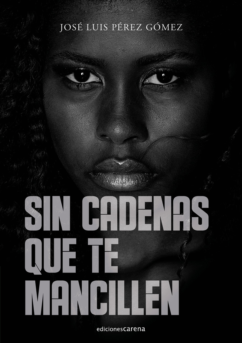 Sin cadenas que te mancillen: portada