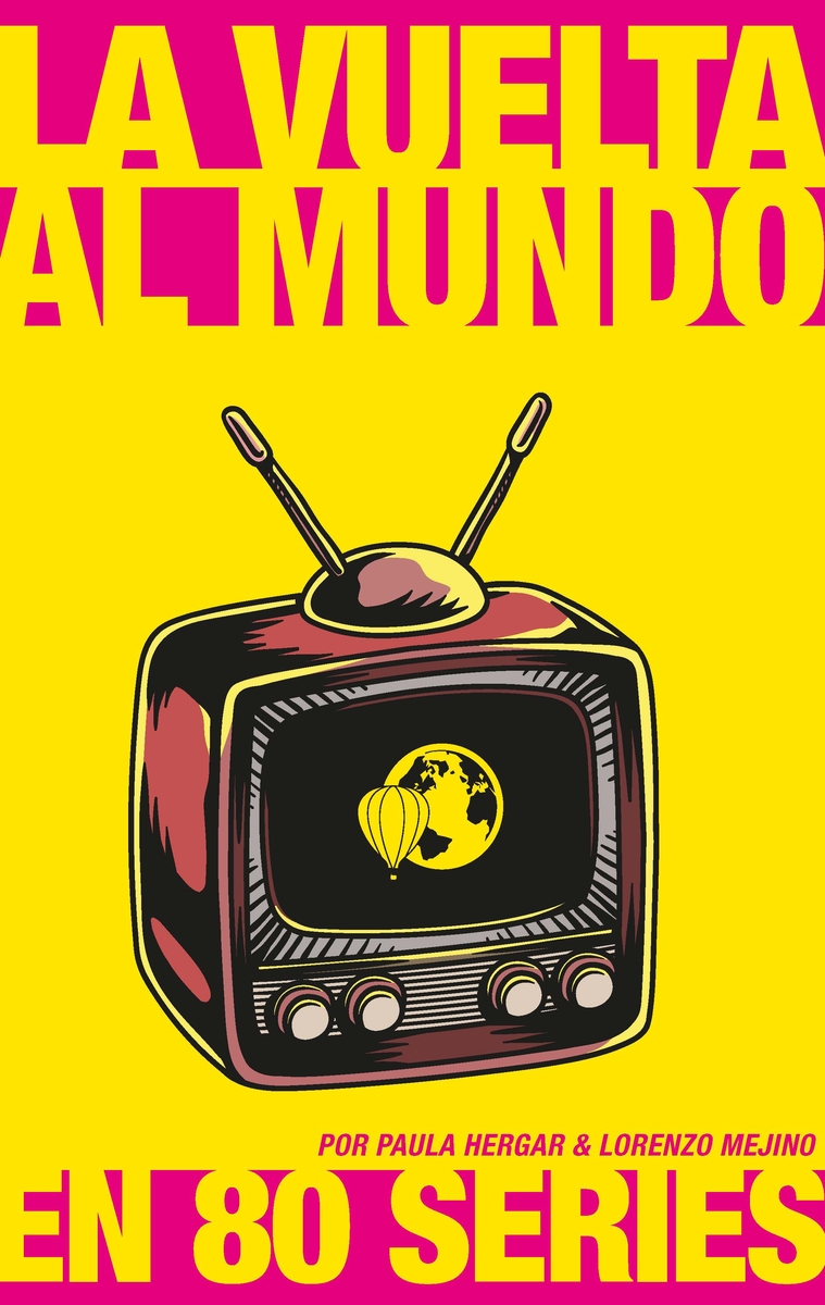 La vuelta al mundo en 80 series: portada