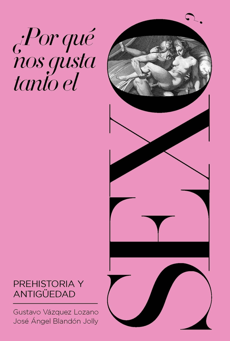 ¿Por qué nos gusta tanto el sexo?: portada