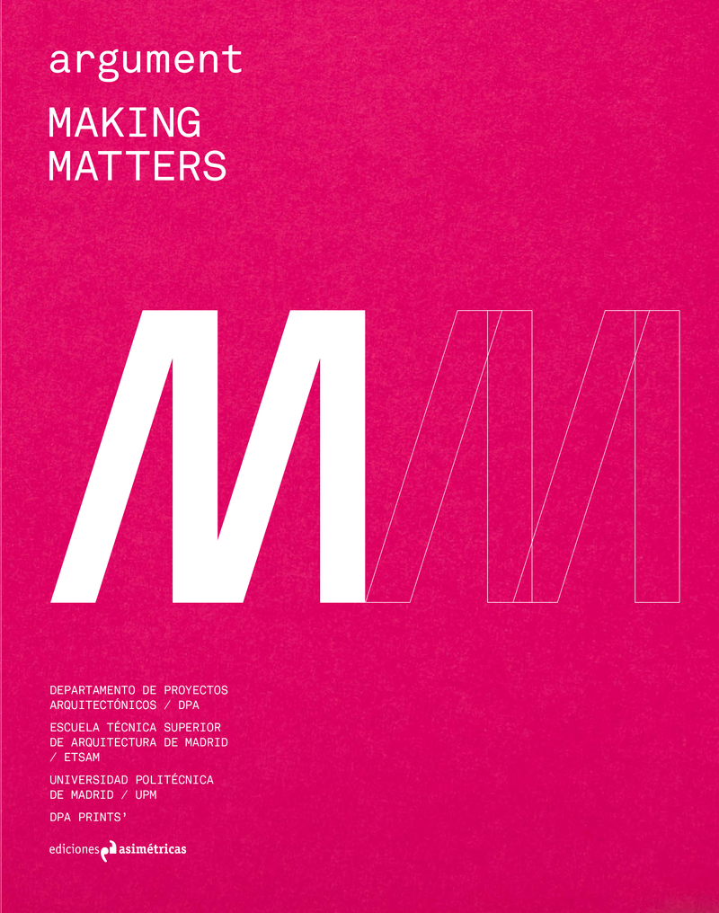 ARGUMENT #3: MAKING MATTERS: portada