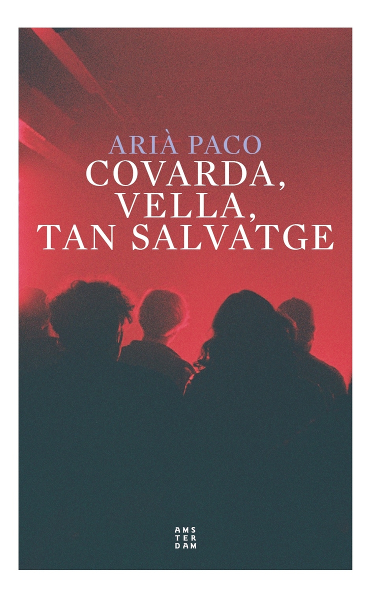 COVARDA, VELLA, TAN SALVATGE: portada
