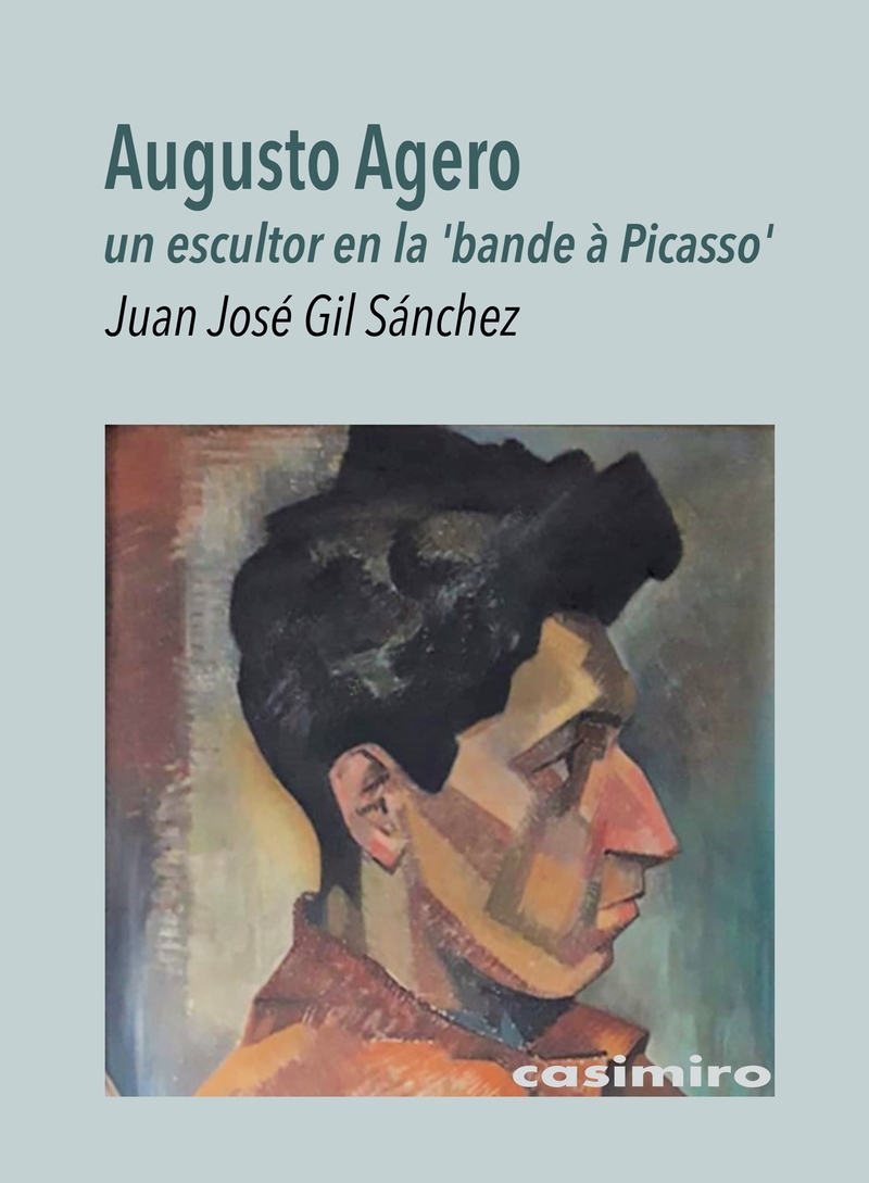 Augusto Agero, un escultor en la 'bande à Picasso': portada