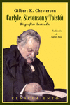 CARLYLE, STEVENSON Y TOLSTóI. BIOGRAFíAS ILUSTRADAS: portada