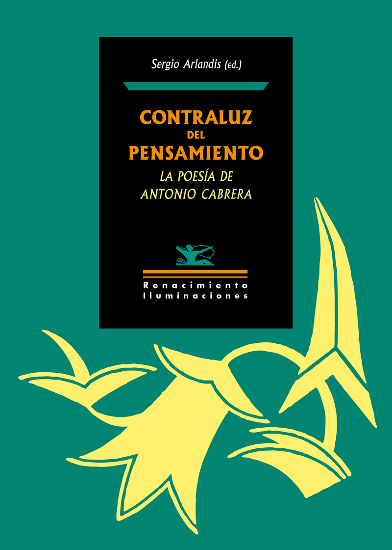 CONTRALUZ DEL PENSAMIENTO: LA POESA DE ANTONIO CABRERA: portada