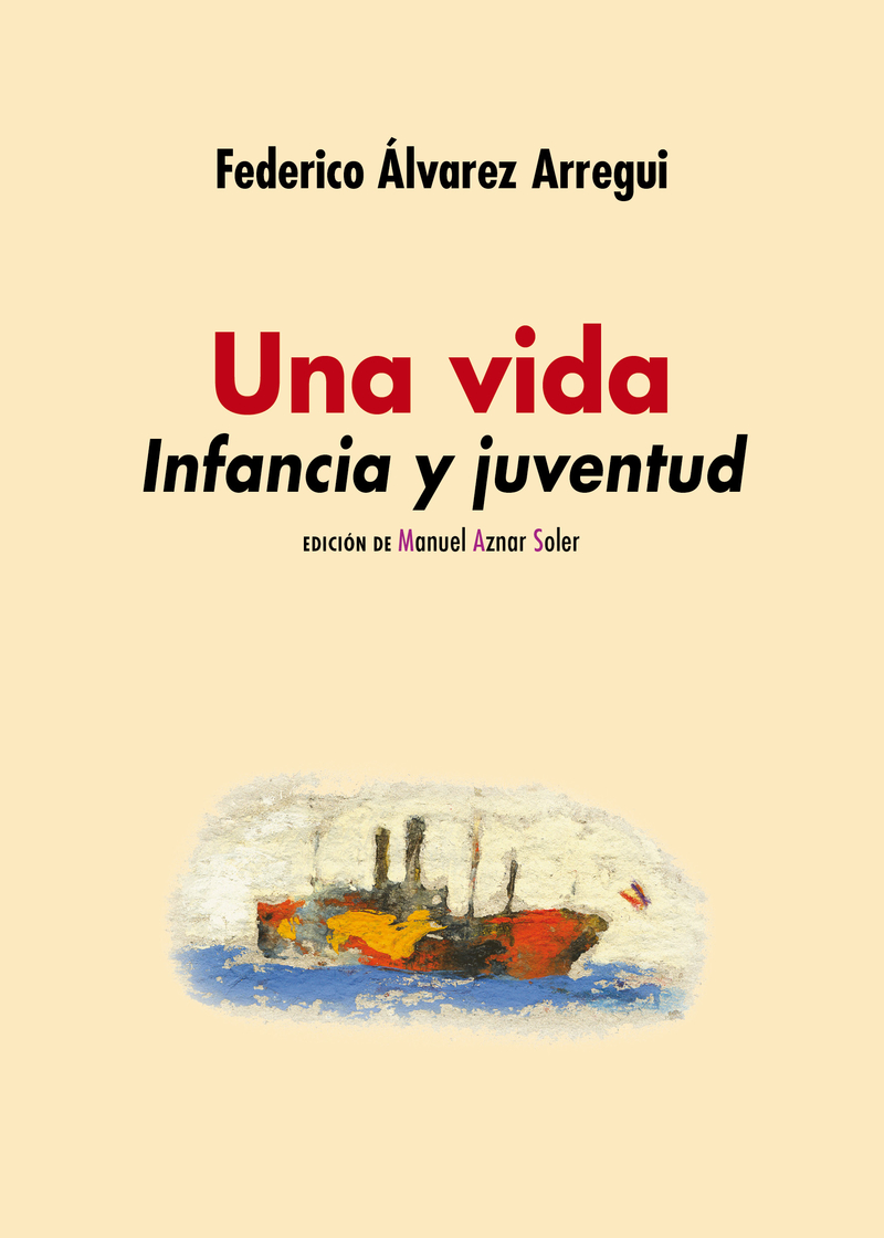 UNA VIDA. INFANCIA Y JUVENTUD: portada