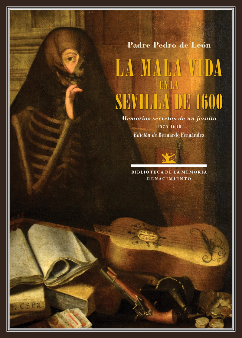 LA MALA VIDA EN LA SEVILLA DE 1600: portada