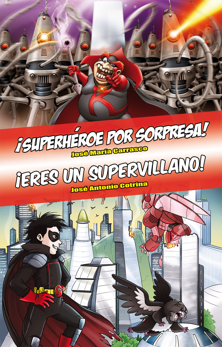 Ómnibus ¡Superhéroe por sorpresa! - ¡Eres un supervillano!: portada
