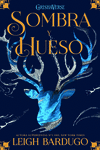 SOMBRA Y HUESO (19ªED): portada