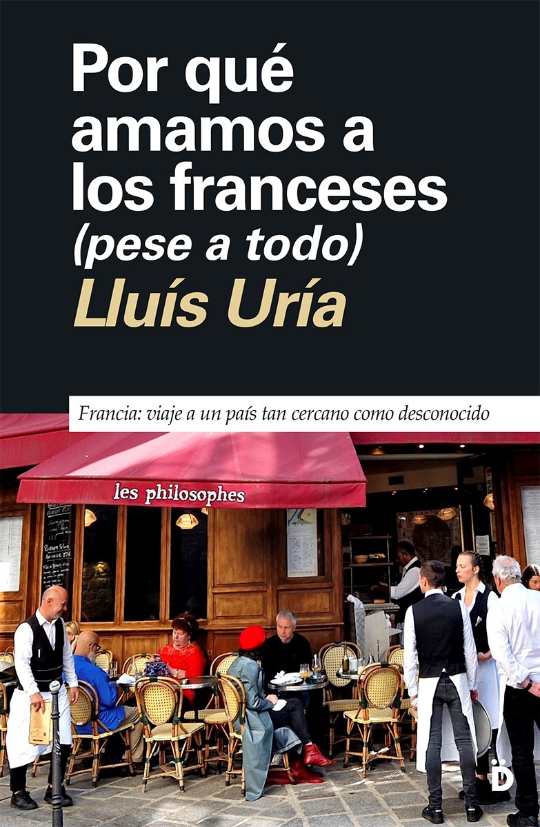 Por qué amamos a los franceses (pese a todo): portada