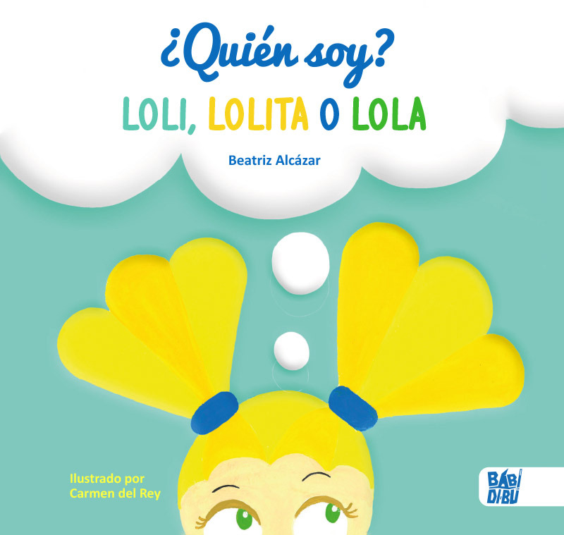 Quin soy? Loli, Lolita o Lola: portada