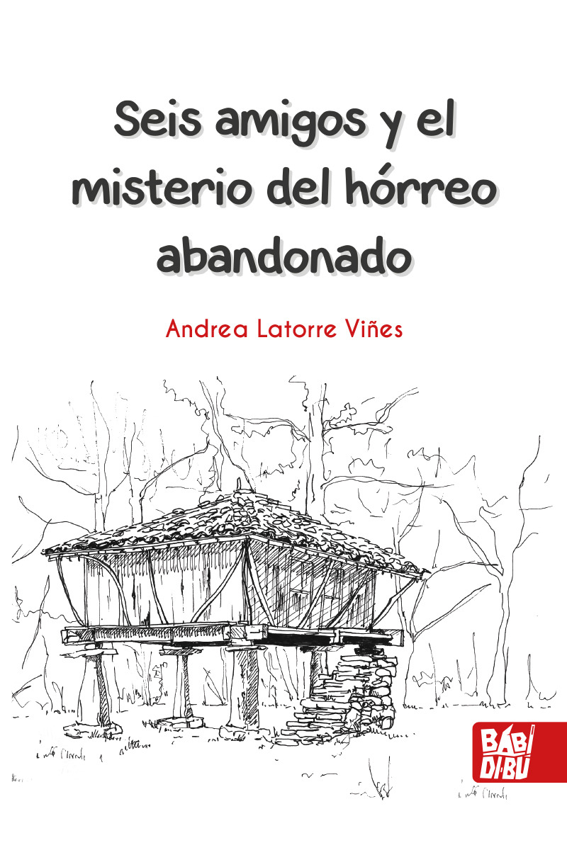 Seis amigos y el misterio del hrreo abandonado: portada