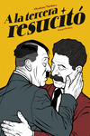 A la tercera resucitó: portada