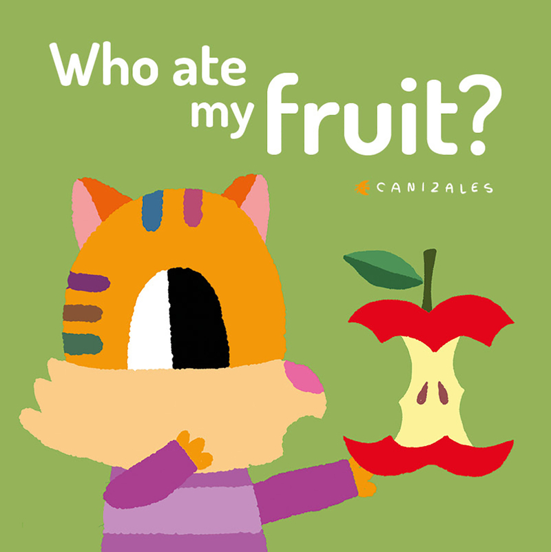 Who Ate My Fruit?: portada