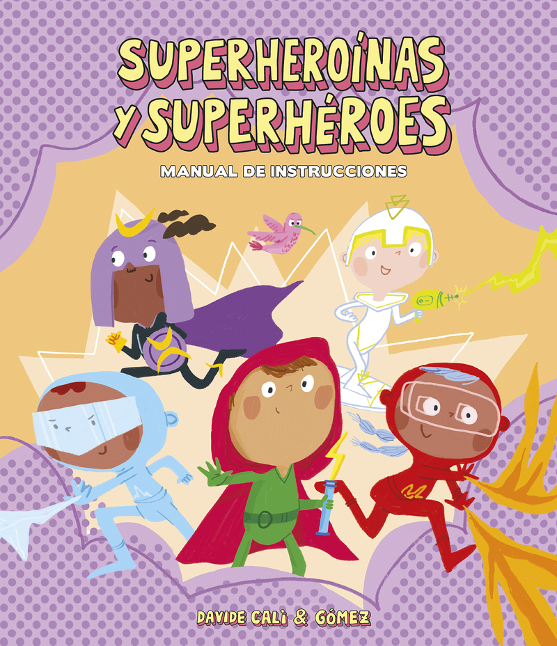 Superheroínas y superhéroes. Manual de instrucciones: portada