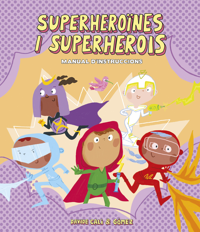 Superheroïnes i superherois. Manual d'instruccions: portada