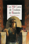 LAS MIL CARAS DE TEODORA DE BIZANCIO: portada
