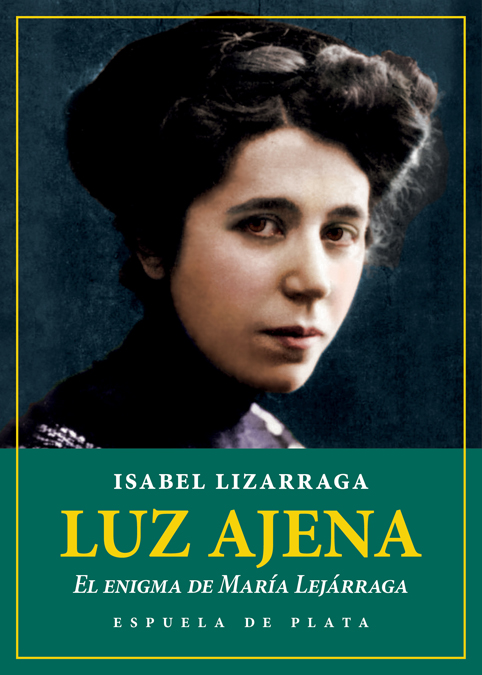 Luz ajena. El enigma de Mara Lejrraga: portada