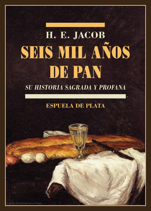 Seis mil años de pan: portada