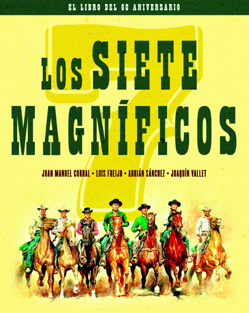 LOS SIETE MAGNFICOS.EL LIBRO DEL 60 ANIVERSARIO: portada