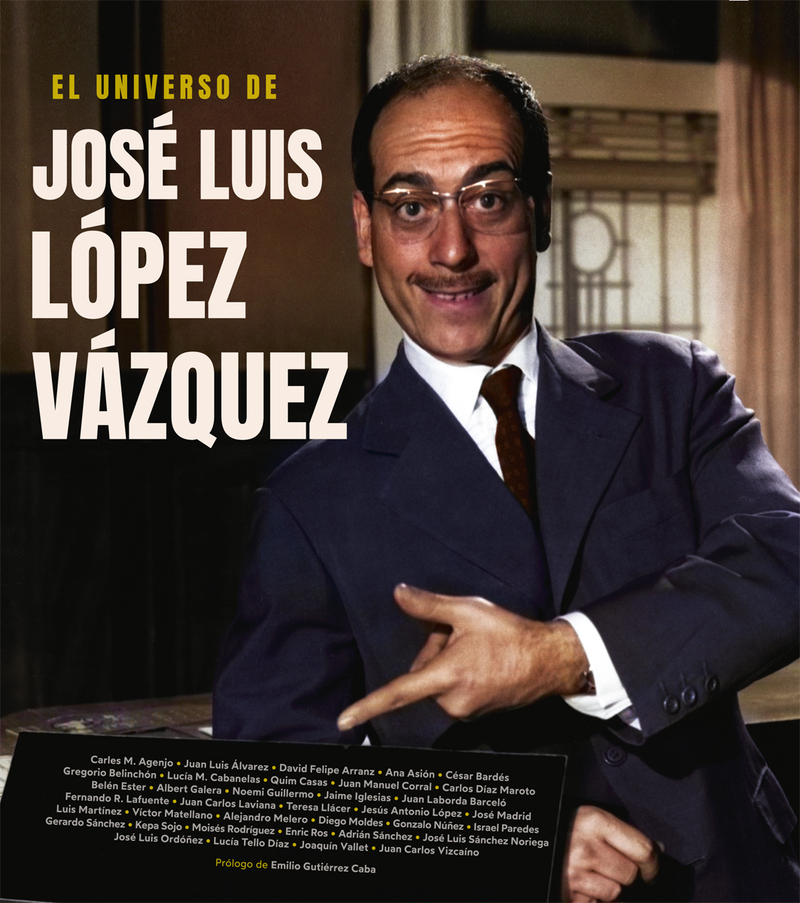 EL UNIVERSO DE JOSÉ LUIS LÓPEZ VÁZQUEZ: portada